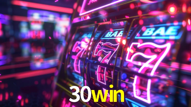 Account Benefits 30win